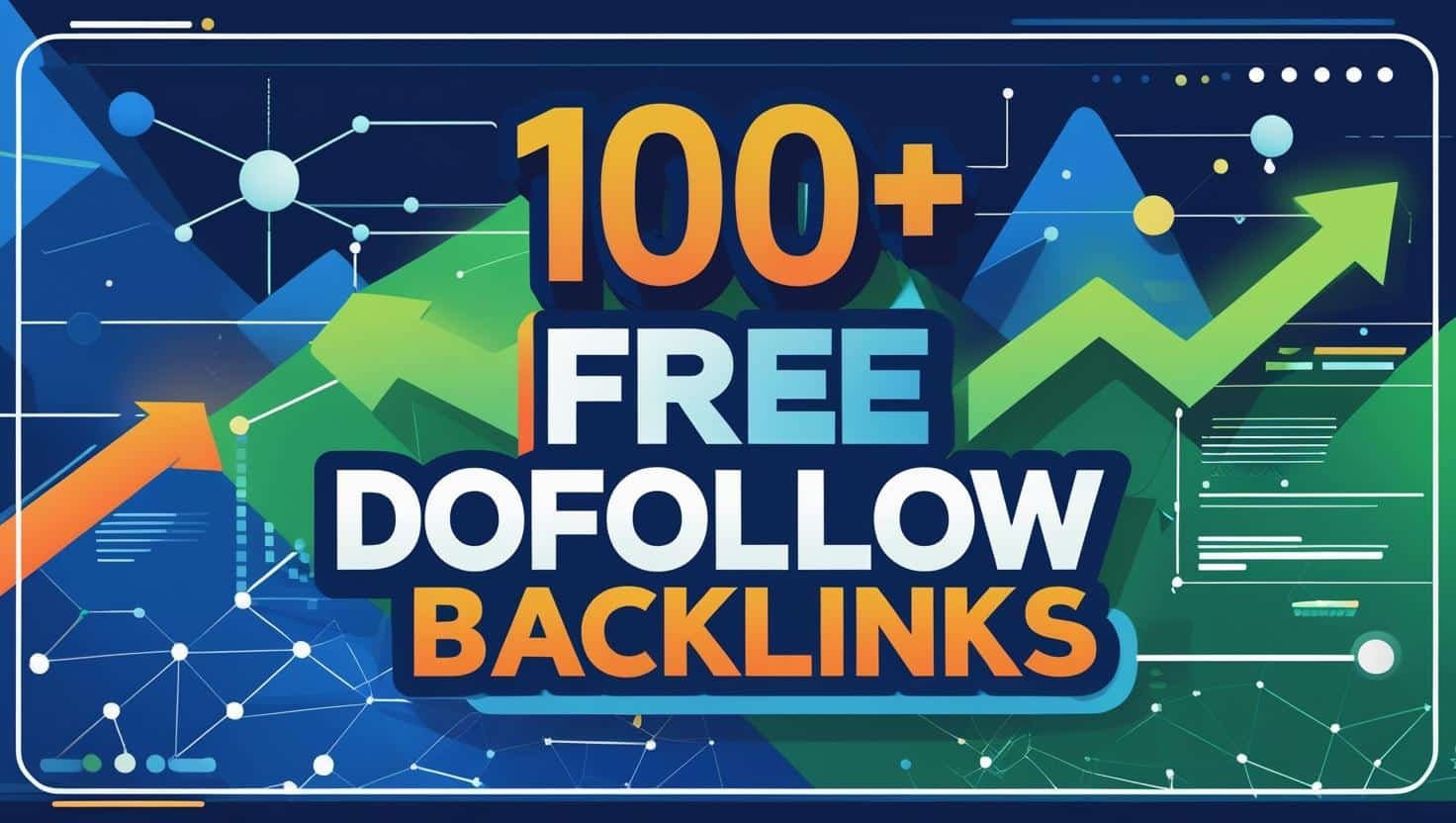 100+ Free Dofollow Backlinks: High DA 50+ Sites for SEO